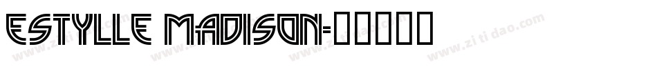 Estylle Madison字体转换